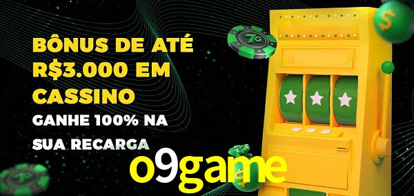 o9game melhor bônus de depósito